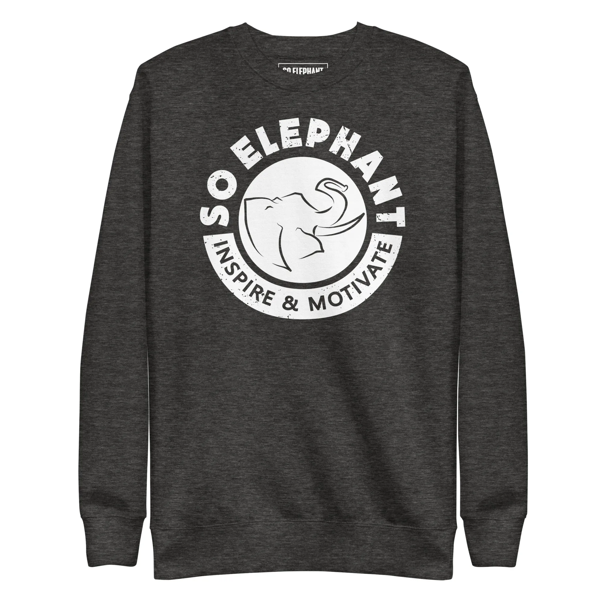 SO ELEPHANT MEN'S "INSPIRE & MOTIVATE" Premium Sweatshirt