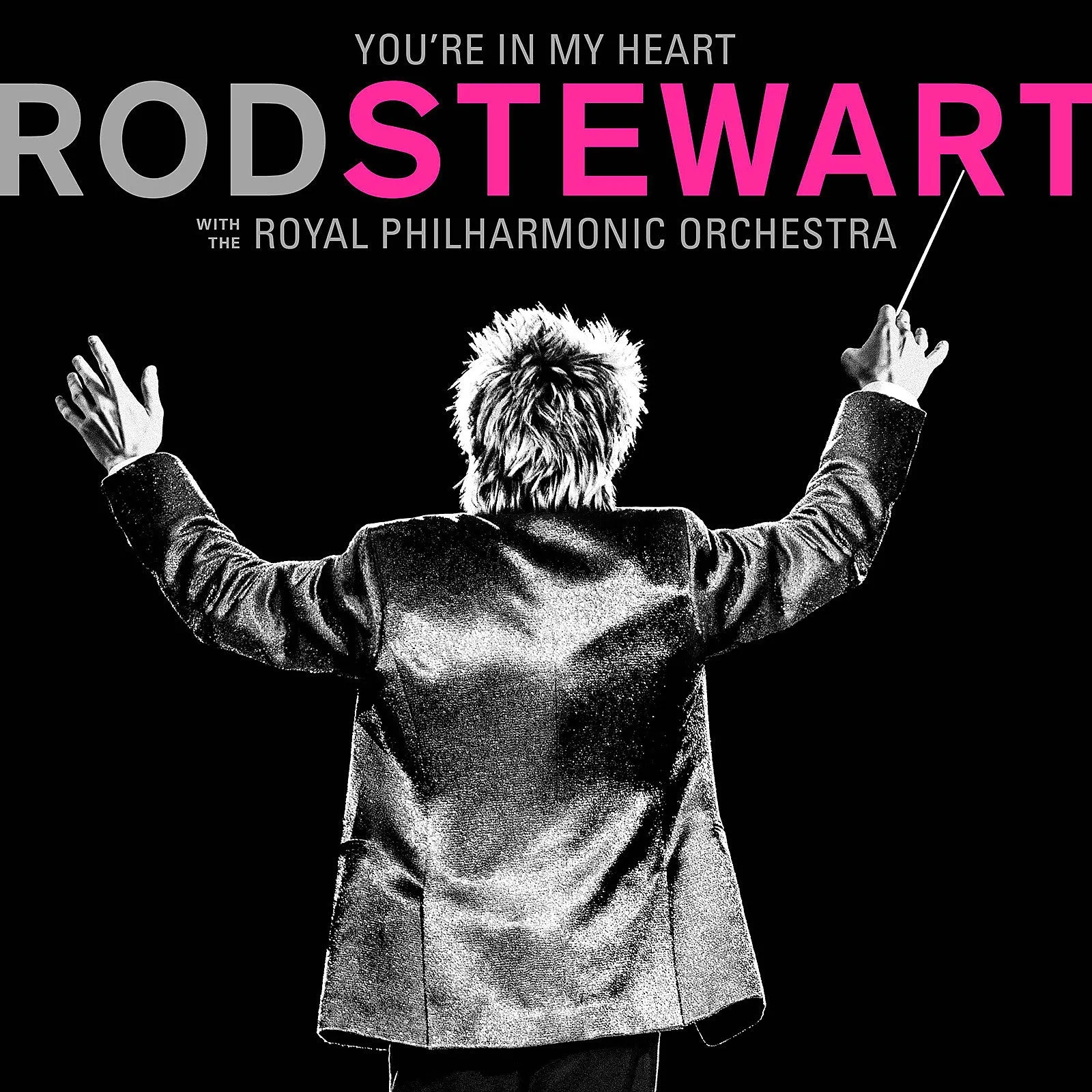 VINYL Rod Stewart You're In My Heart (2LP/Indie/Pink) with Royal Philharmonic Orchestra